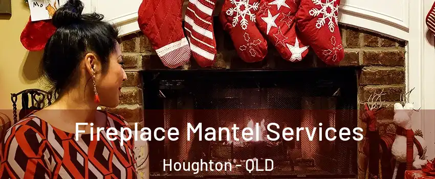 Fireplace Mantel Services Houghton - QLD