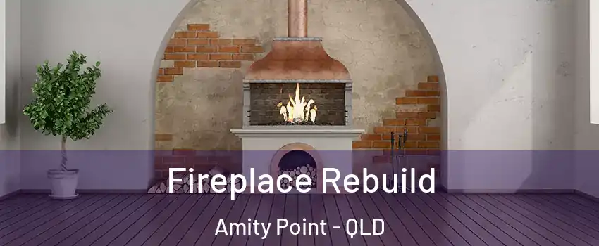 Fireplace Rebuild Amity Point - QLD