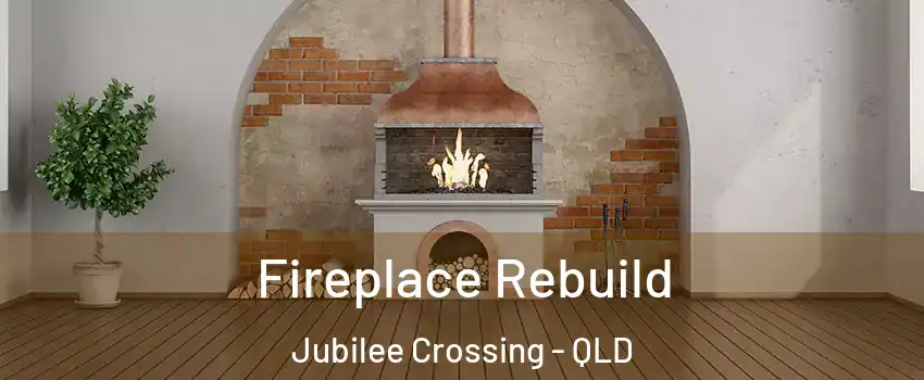  Fireplace Rebuild Jubilee Crossing - QLD