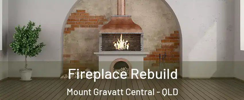  Fireplace Rebuild Mount Gravatt Central - QLD