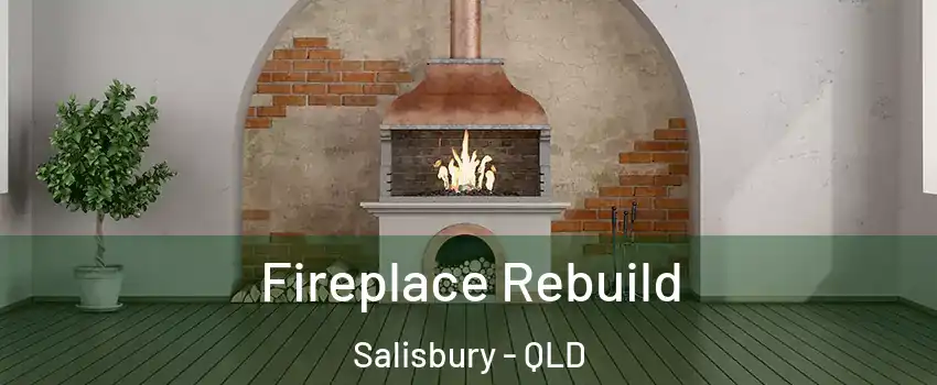 Fireplace Rebuild Salisbury - QLD