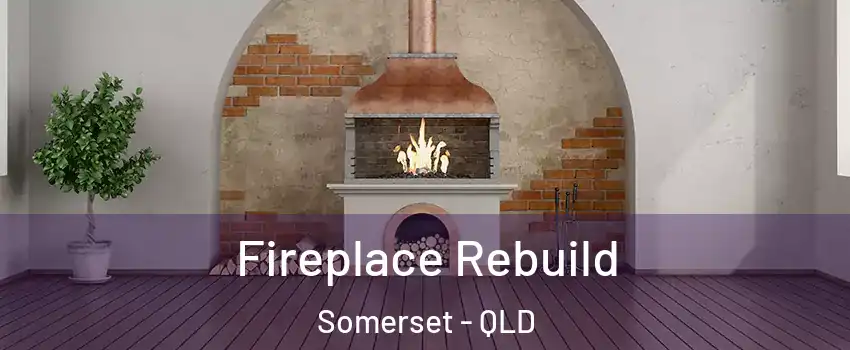 Fireplace Rebuild Somerset - QLD