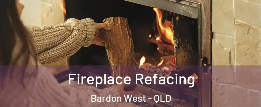 Fireplace Refacing Bardon West - QLD