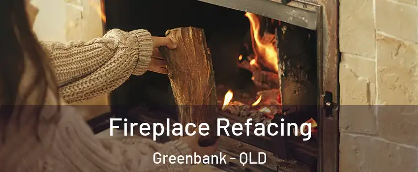 Fireplace Refacing Greenbank - QLD