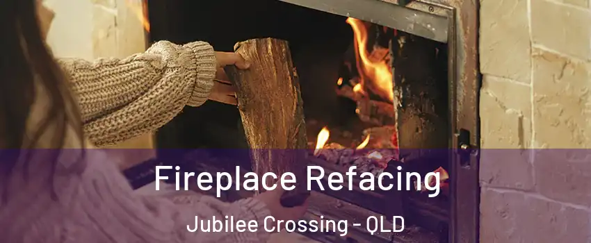  Fireplace Refacing Jubilee Crossing - QLD