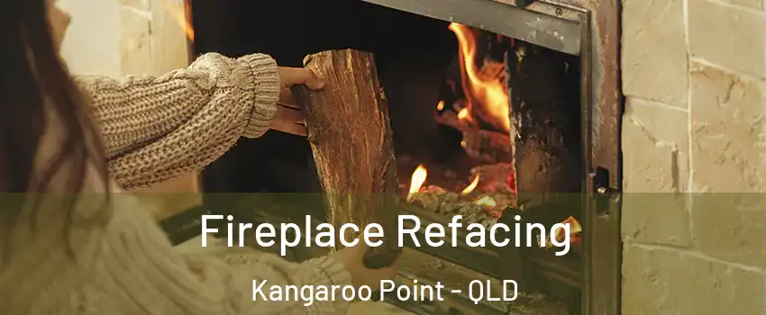 Fireplace Refacing Kangaroo Point - QLD