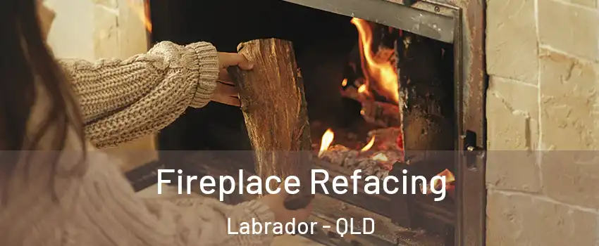  Fireplace Refacing Labrador - QLD
