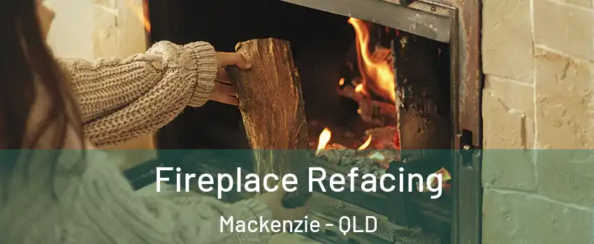 Fireplace Refacing Mackenzie - QLD