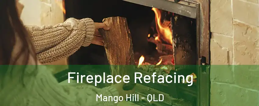 Fireplace Refacing Mango Hill - QLD