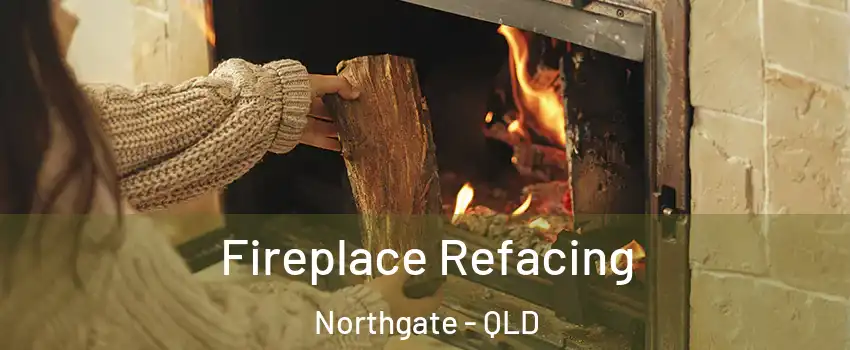  Fireplace Refacing Northgate - QLD
