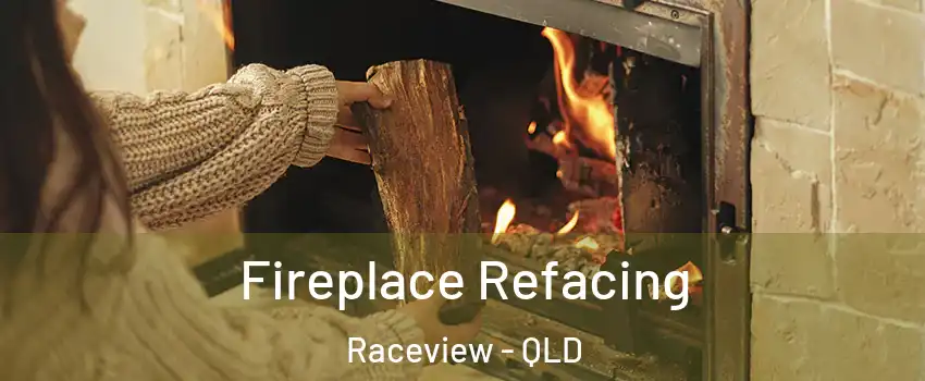 Fireplace Refacing Raceview - QLD