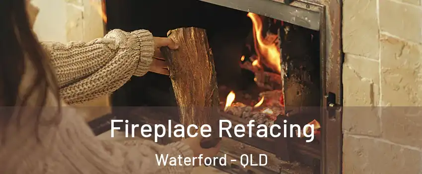 Fireplace Refacing Waterford - QLD