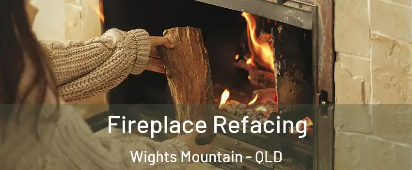 Fireplace Refacing Wights Mountain - QLD