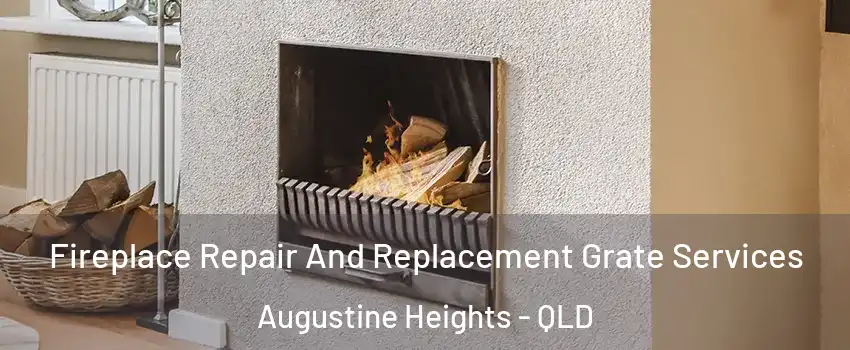Fireplace Repair And Replacement Grate Services Augustine Heights - QLD