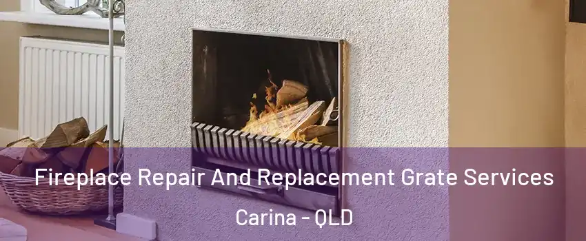 Fireplace Repair And Replacement Grate Services Carina - QLD