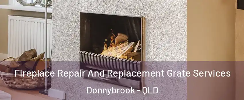 Fireplace Repair And Replacement Grate Services Donnybrook - QLD