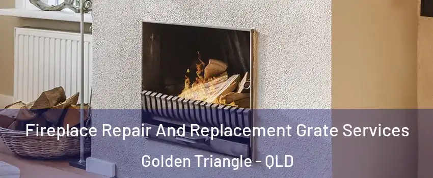 Fireplace Repair And Replacement Grate Services Golden Triangle - QLD