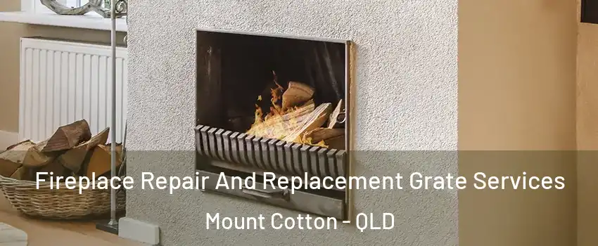  Fireplace Repair And Replacement Grate Services Mount Cotton - QLD