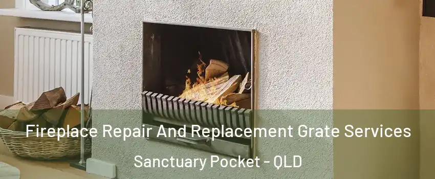 Fireplace Repair And Replacement Grate Services Sanctuary Pocket - QLD