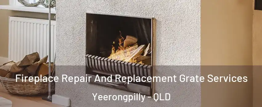 Fireplace Repair And Replacement Grate Services Yeerongpilly - QLD