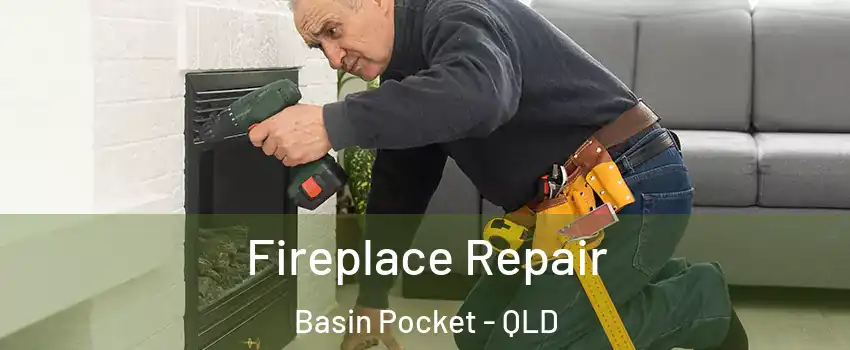 Fireplace Repair Basin Pocket - QLD