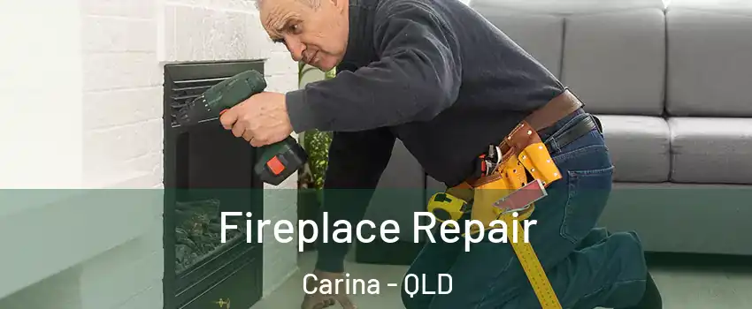 Fireplace Repair Carina - QLD