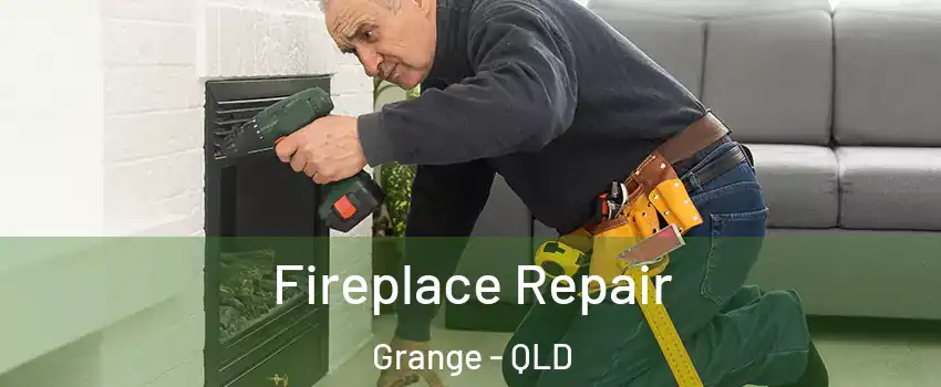 Fireplace Repair Grange - QLD