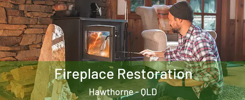 Fireplace Restoration Hawthorne - QLD