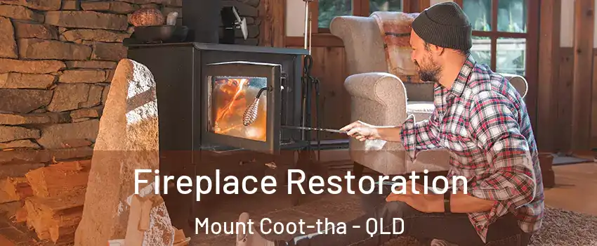 Fireplace Restoration Mount Coot-tha - QLD