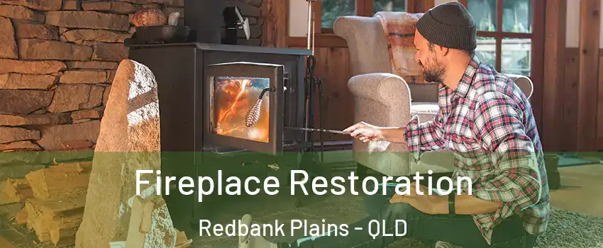 Fireplace Restoration Redbank Plains - QLD