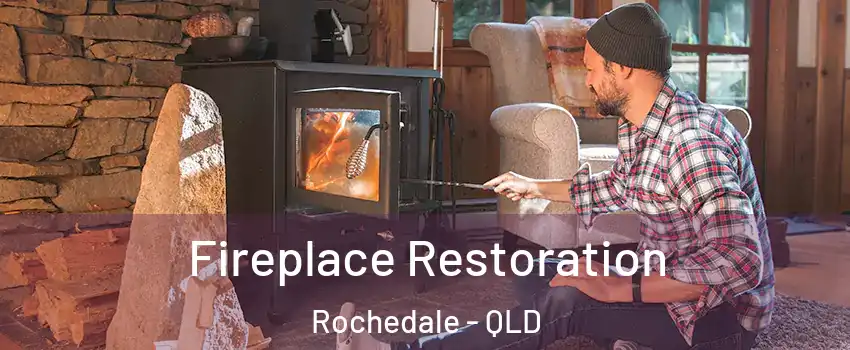 Fireplace Restoration Rochedale - QLD