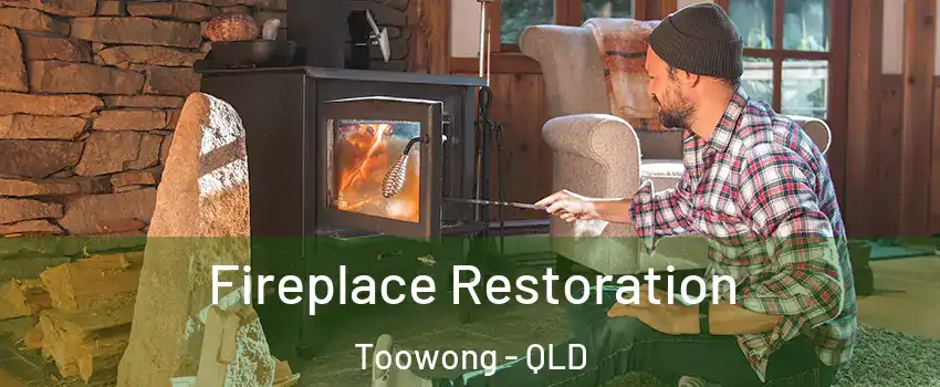 Fireplace Restoration Toowong - QLD
