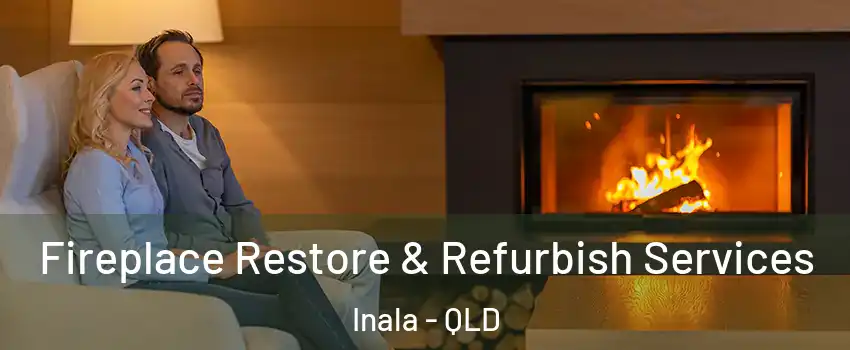 Fireplace Restore & Refurbish Services Inala - QLD