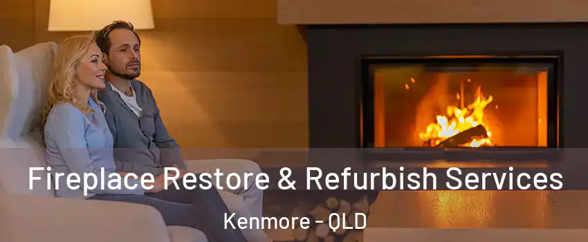 Fireplace Restore & Refurbish Services Kenmore - QLD