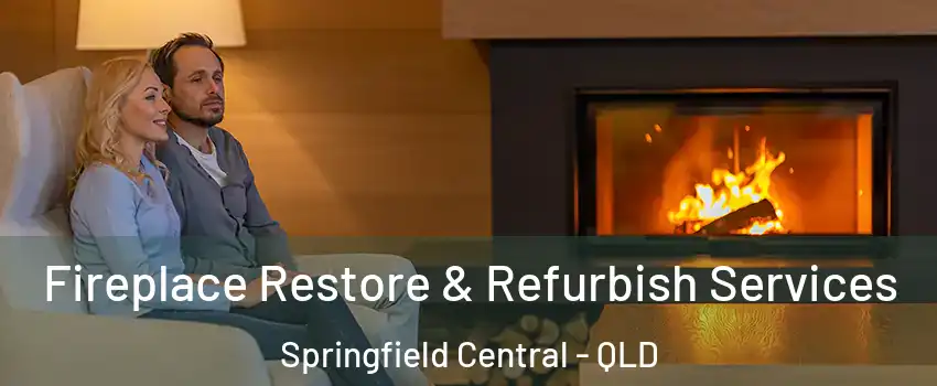 Fireplace Restore & Refurbish Services Springfield Central - QLD
