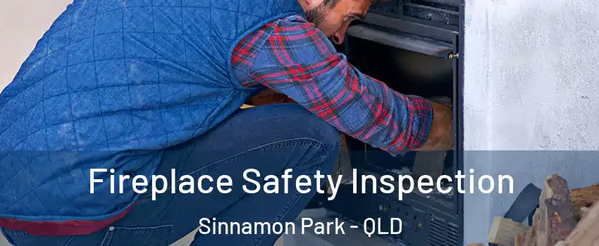 Fireplace Safety Inspection Sinnamon Park - QLD