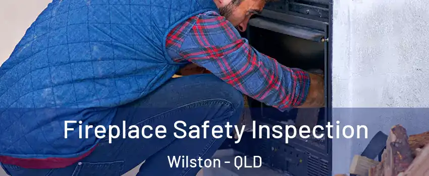  Fireplace Safety Inspection Wilston - QLD
