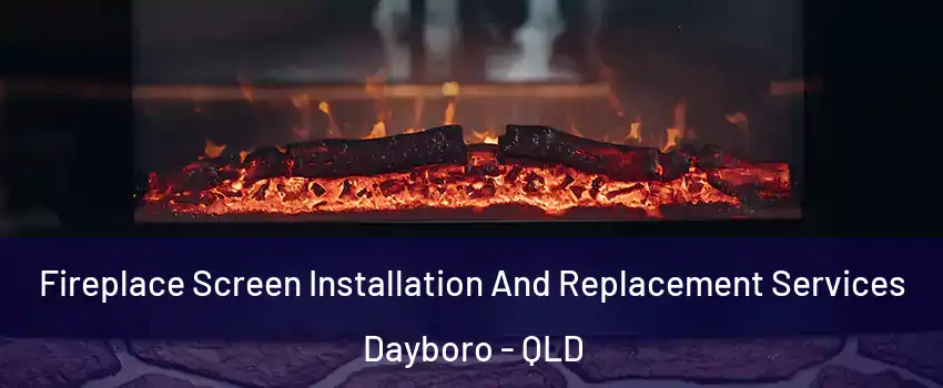 Fireplace Screen Installation And Replacement Services Dayboro - QLD