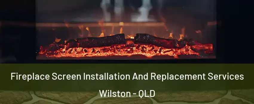 Fireplace Screen Installation And Replacement Services Wilston - QLD