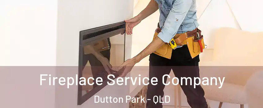 Fireplace Service Company Dutton Park - QLD