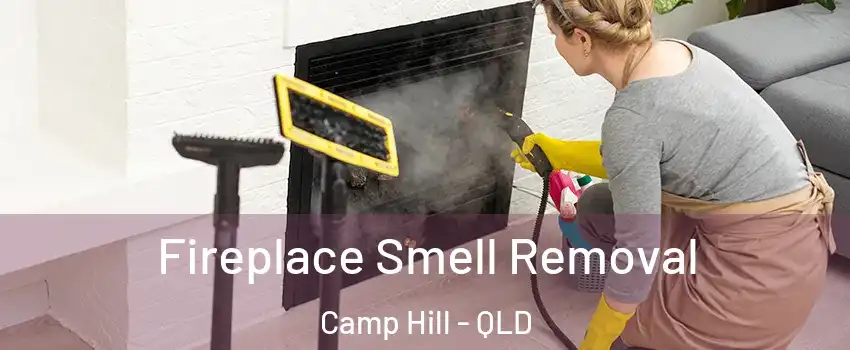Fireplace Smell Removal Camp Hill - QLD