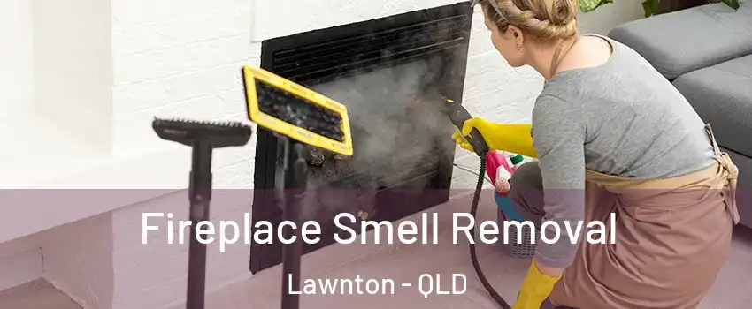 Fireplace Smell Removal Lawnton - QLD