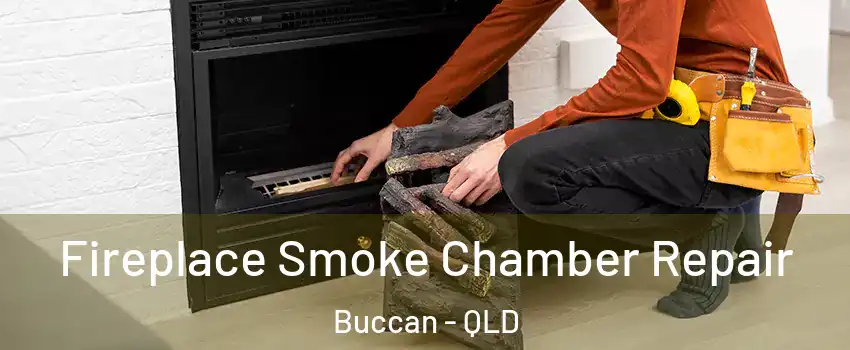 Fireplace Smoke Chamber Repair Buccan - QLD