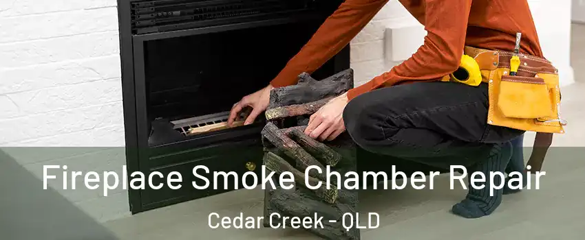 Fireplace Smoke Chamber Repair Cedar Creek - QLD