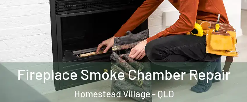Fireplace Smoke Chamber Repair Homestead Village - QLD