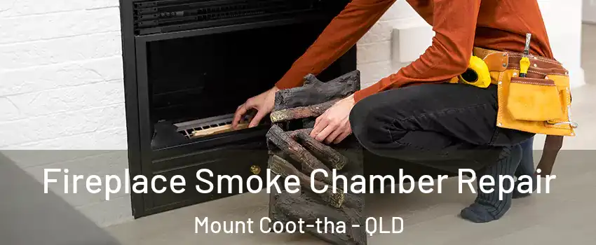 Fireplace Smoke Chamber Repair Mount Coot-tha - QLD