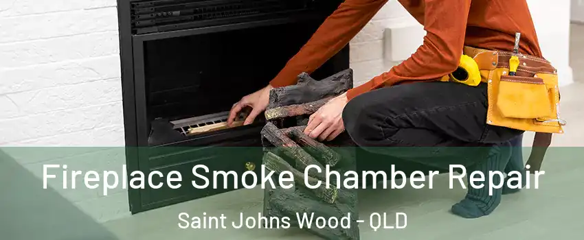 Fireplace Smoke Chamber Repair Saint Johns Wood - QLD
