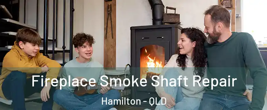  Fireplace Smoke Shaft Repair Hamilton - QLD