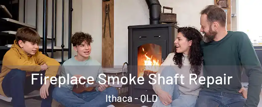 Fireplace Smoke Shaft Repair Ithaca - QLD