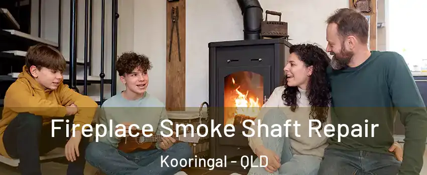 Fireplace Smoke Shaft Repair Kooringal - QLD